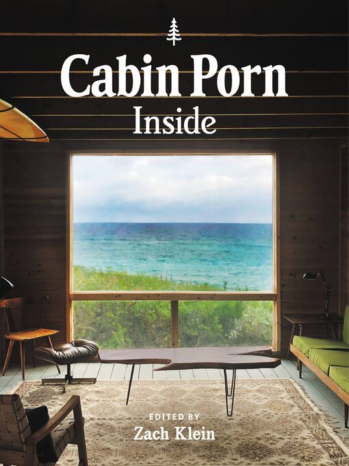 Title details for Cabin Porn by Zach Klein - Wait list